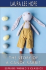 Image for The Story of a Candy Rabbit (Esprios Classics)