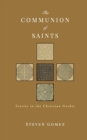 Image for The Communion of Saints : Stories in the Christian Gothic
