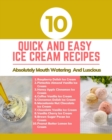 Image for 10 Quick And Easy Ice Cream Recipes - Absolutely Mouth Watering And Luscious - Brown Gold Pink Pastel Abstract Cover