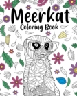 Image for Meerkat Coloring Book : Coloring Books for Adults, Gifts for Meerkat Lovers, Floral Mandala Coloring