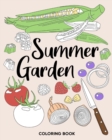 Image for Summer Garden Coloring Book : Coloring Books for Adults, Vegetable Garden Coloring Pages, Therapy Coloring