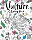 Image for Vulture Coloring Book : Coloring Books for Adults, Coloring Book for Bird Lovers, Floral Mandala Pages