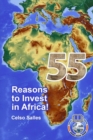 Image for 55 Reasons to Invest in Africa - Celso Salles : Africa Collection
