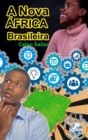 Image for A Nova ?frica Brasileira : Cole??o ?frica