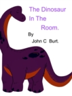 Image for The Dinosaur In The Room.