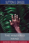 Image for The Hindered Hand (Esprios Classics) : or, The Reign of the Repressionist