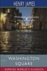 Image for Washington Square (Esprios Classics)