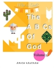 Image for The A, B, Cs of God.