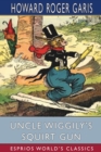 Image for Uncle Wiggily&#39;s Squirt Gun (Esprios Classics)
