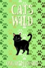 Image for Cats Wild : An Emotional Feline Tale of Togetherness and Hope