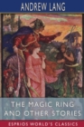 Image for The Magic Ring and Other Stories (Esprios Classics)