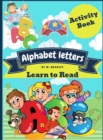 Image for Alphabet letters learn to read : Funny activity book for kids: learn, trace, practice and color, all in one book.