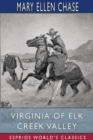 Image for Virginia of Elk Creek Valley (Esprios Classics)