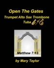 Image for Open The Gates Trumpet Alto sax Trombone Tuba : Trumpet Alto Sax Trombone Tuba Instrumental Ensemble Religious Worship Chords F