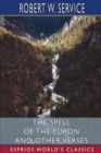 Image for The Spell of the Yukon and Other Verses (Esprios Classics)
