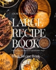 Image for LARGE RECIPE BOOK - BLANK RECIPE BOOK TO