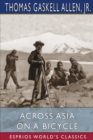 Image for Across Asia on a Bicycle (Esprios Classics)