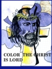 Image for Color Christ is lord : Jesus