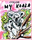 Image for Color My Koala : bear