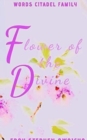 Image for Flower of the Divine V