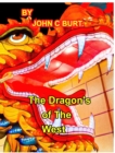 Image for The Dragon&#39;s of The West.