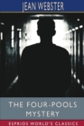 Image for The Four-Pools Mystery (Esprios Classics)