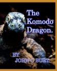 Image for The Komodo Dragon.