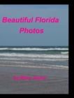 Image for Beautiful Florida Photos : Florida Oceans Waves Beaches Palm Trees Birds Sand