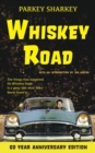 Image for Whiskey Road - 60 Year Anniversary Edition : Introduction by Jon Kinyon