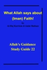 Image for What Allah says about (Iman) Faith! : Allah&#39;s Guidance Study Guide 22