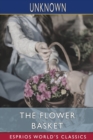 Image for The Flower Basket (Esprios Classics)