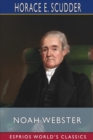 Image for Noah Webster (Esprios Classics) : Edited by Charles Dudley Warner