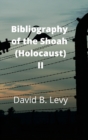 Image for Bibliography of the Shoah (Holocaust) II