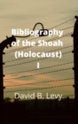 Image for Bibliography of the Shoah (Holocaust) I
