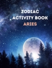 Image for Zodiac Activity Book Aries