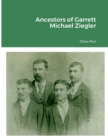 Image for Ancestors of Garrett Michael Ziegler