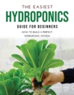 Image for The Easiest Hydroponics Guide for Beginners