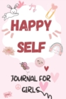 Image for Happy Self : Journal for girls
