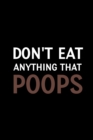 Image for Don&#39;t Eat Anything that Poops