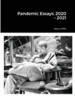 Image for Pandemic Essays : 2020 -2021