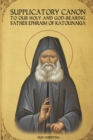 Image for Supplicatory Canon to Saint Ephraim of Katounakia