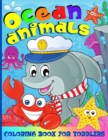 Image for Ocean Animals Coloring Book For Kids : Under The Sea Life Coloring Book For Children - Boys And Girls 50 Fun Coloring Pages With Amazing Sea Creatures For Toddlers
