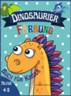 Image for Dinosaurier Farbung Buchfur Kinder Alter 4 - 8 : Awesome Malbuch fur Kinder, die Dinosaurier lieben, Attraktive Bilder zu verbessern Kreativitat