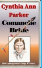 Image for Cynthia Ann Parker - Comanche Bride