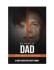 Image for My Name is Dad: A Father&#39;s Story of Loss and Triumph