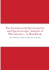 Image for The Instrumental Spectrometric and Spectroscopic Analysis of Pheromones - A Handbook