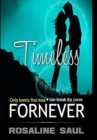 Image for Timeless : ForNever, Book One