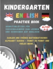 Image for Kindergarten - English Practice Book : Arbeitsblatter fur Vorschulkinder zum Lernen und Schreiben auf Englisch