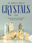 Image for The Complete Book of Crystals 2021