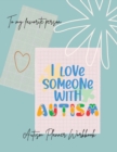 Image for I love someone with Autism